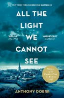 Anthony Doerr - All the Light We Cannot See - 9780008138301 - 9780008138301