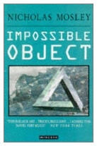 1969 - The Impossible Object by Nicholas Mosley