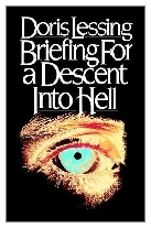 1971 - Briefing for a Descent into Hell by Doris Lessing (Published by Jonathan Cape)
