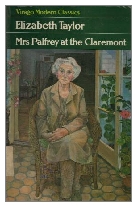 1971 - Mrs. Palfrey at the Claremont by Elizabeth Taylor (Published by Chatto & Windus)