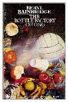 1974 - The Bottle Factory Outing by Beryl Bainbridge (Published by Duckworth)