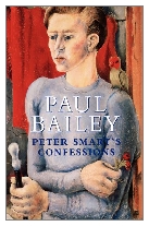 1977 - Peter Smart's Confessions by Paul Bailey (Published by Jonathan Cape)