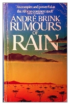 1978 - Rumours of Rain by André Brink (Published by W. H. Allen)