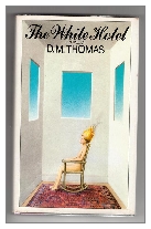 1981 - The White Hotel by D. M. Thomas (Published by Gollancz)