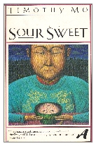 1982 - Sour Sweet by Timothy Mo (Published by Deutsch)