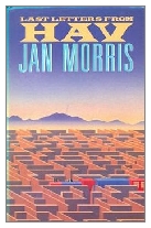 1985 - Last Letters from Hav by Jan Morris (Published by Viking)