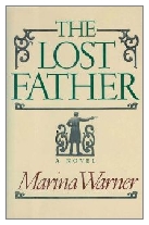 1988 - The Lost Father by Marina Warner (Published by Chatto & Windus)