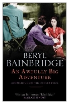 1990 - An Awfully Big Adventure by Beryl Bainbridge (Published by Duckworth)