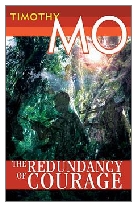 1991 - The Redundancy of Courage by Timothy Mo (Published by Chatto & Windus)