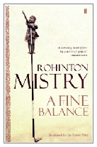 1996 - A Fine Balance by Rohinton Mistry (Published by Faber & Faber)