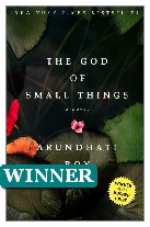 1997 Winner - The God of Small Things by Arundhati Roy (Published by Flamingo)