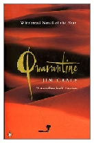 1997 - Quarantine by Jim Crace (Published by Viking)