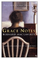 1997 - Grace Notes by Bernard MacLaverty (Published by Jonathan Cape)