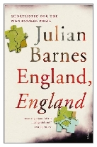 1998 - England, England by Julian Barnes (Published by Jonathan Cape)