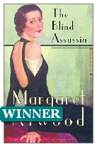 2000 Winner - The Blind Assassin by Margaret Atwood (Published by Bloomsbury)