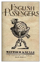 2000 - English Passengers by Matthew Kneale (Published by Hamish Hamilton)