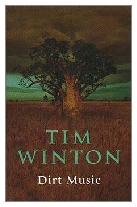 2002 - Dirt Music by Tim Winton (Published by Picador)