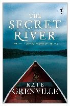 2006 - The Secret River by Kate Grenville (Published by Canongate)