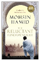 2007 - The Reluctant Fundamentalist by Mohsin Hamid (Published by Hamish Hamilton)