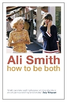 2014 - How to Be Both by Ali Smith (Published by Hamish Hamilton)