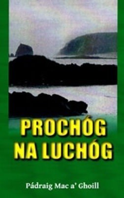 Pádraig Mac A'Ghoill - PROCHOG NA LUCHOG - 6660012200214 - 6660012200214