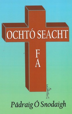 Padraig O Snodaigh - Ochtó Seacht F.A. - 6660012220328 - 6660012220328