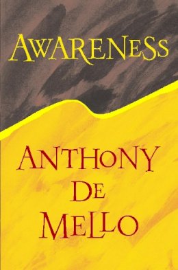 Anthony Demello - Awareness - 9780006275190 - KGS0000028