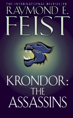 Raymond E. Feist - Krondor: The Assassins (The Riftwar Legacy) - 9780006483359 - V9780006483359