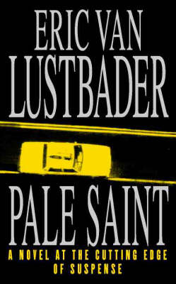 Eric Van Lustbader - Pale Saint - 9780006499541 - KOC0015449