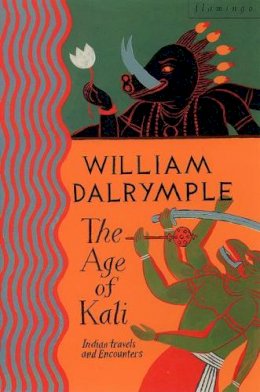 William Dalrymple - Age of Kali - 9780006547754 - V9780006547754