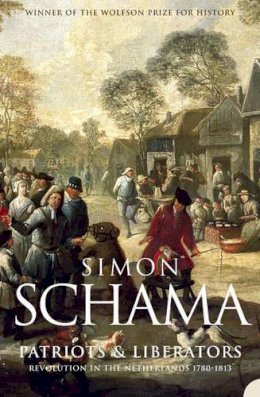 Simon Schama - Patriots and Liberators - 9780006861560 - V9780006861560