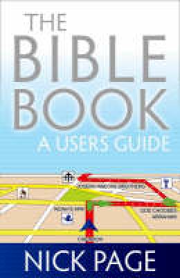 Nick Page - The Bible Book: A user´s guide - 9780007119677 - V9780007119677