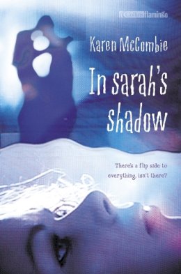 Karen McCombie - In Sarah’s Shadow - 9780007126804 - KIN0007671