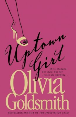 Olivia Goldsmith - Uptown Girl - 9780007133345 - KEX0205236