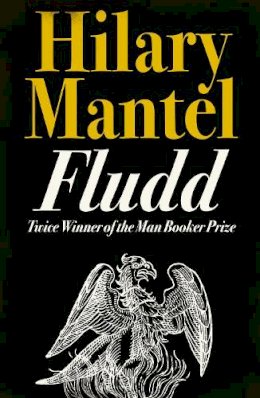 Hilary Mantel - Fludd - 9780007172894 - V9780007172894