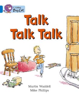 Martin Waddell - Talk Talk Talk: Band 04/Blue (Collins Big Cat) - 9780007185788 - V9780007185788