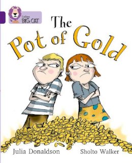 Julia Donaldson - The Pot of Gold: Band 08/Purple (Collins Big Cat) - 9780007186969 - V9780007186969