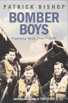 Patrick Bishop - Bomber Boys: Fighting Back 1940–1945 - 9780007192151 - V9780007192151