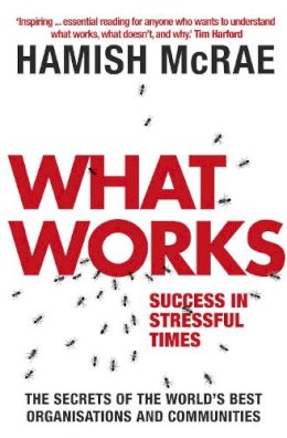 Hamish McRae - What Works: Success in Stressful Times - 9780007203789 - KRF2233637