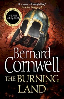 Bernard Cornwell - The Burning Land (The Last Kingdom Series, Book 5) - 9780007219766 - V9780007219766