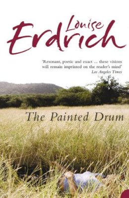 Louise Erdrich - The Painted Drum - 9780007232093 - V9780007232093