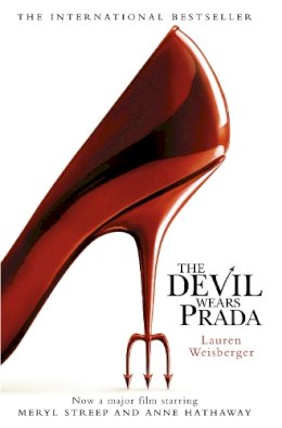 Lauren Weisberger - The Devil Wears Prada (The Devil Wears Prada Series, Book 1) - 9780007241910 - V9780007241910