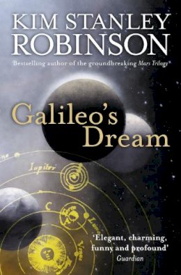 Kim Stanley Robinson - Galileo’s Dream - 9780007260324 - V9780007260324