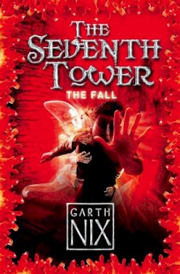 Garth Nix - The Fall (The Seventh Tower, Book 1) - 9780007261192 - KTM0000783