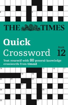 The Times Mind Games - The Times Quick Crossword Book 12: 80 world-famous crossword puzzles from The Times2 (The Times Crosswords) - 9780007264476 - V9780007264476