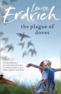 Louise Erdrich - The Plague of Doves - 9780007270767 - V9780007270767