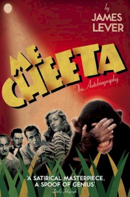 Cheeta - Me Cheeta: The Autobiography - 9780007280162 - KEC0000316
