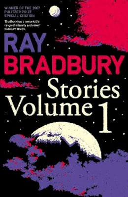 Ray Bradbury - Ray Bradbury Stories Volume 1 - 9780007280476 - 9780007280476