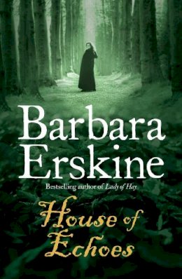 Barbara Erskine - House of Echoes - 9780007280780 - V9780007280780