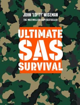 John ‘Lofty’ Wiseman - Ultimate SAS Survival - 9780007312856 - V9780007312856